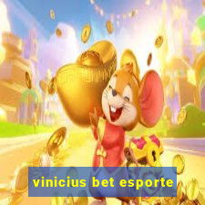 vinicius bet esporte